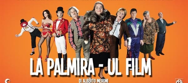 “La Palmira – ul Film”: risate “ticinesi” al Pellico