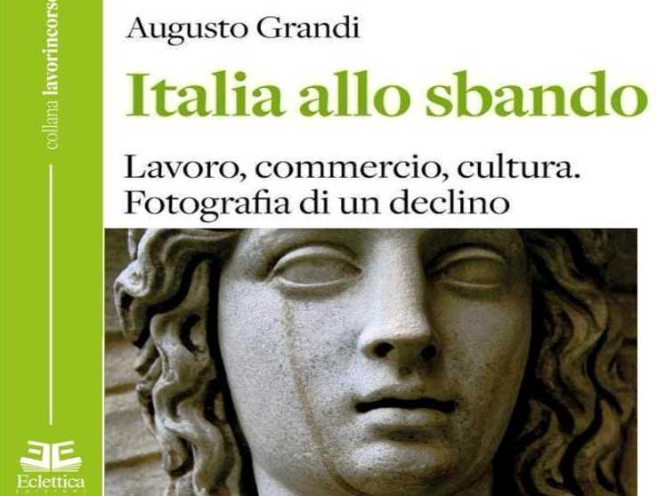 Augusto Grandi e l'”Italia allo sbando” ospiti a Saronno