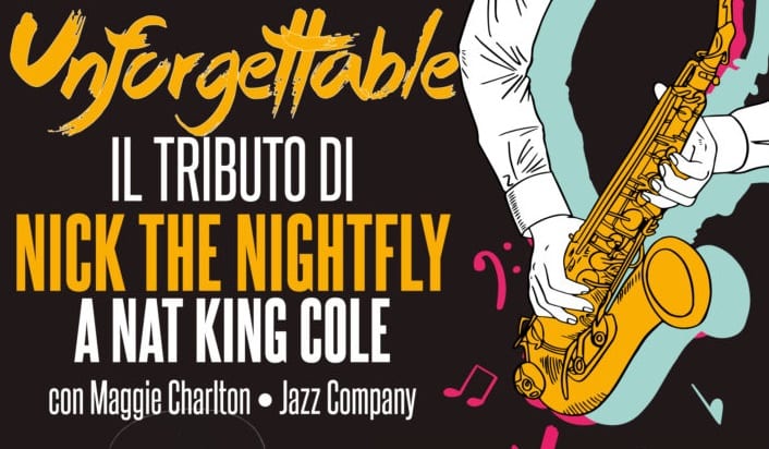 Concerto jazz: Nick The Nightfly omaggia Nat King Cole