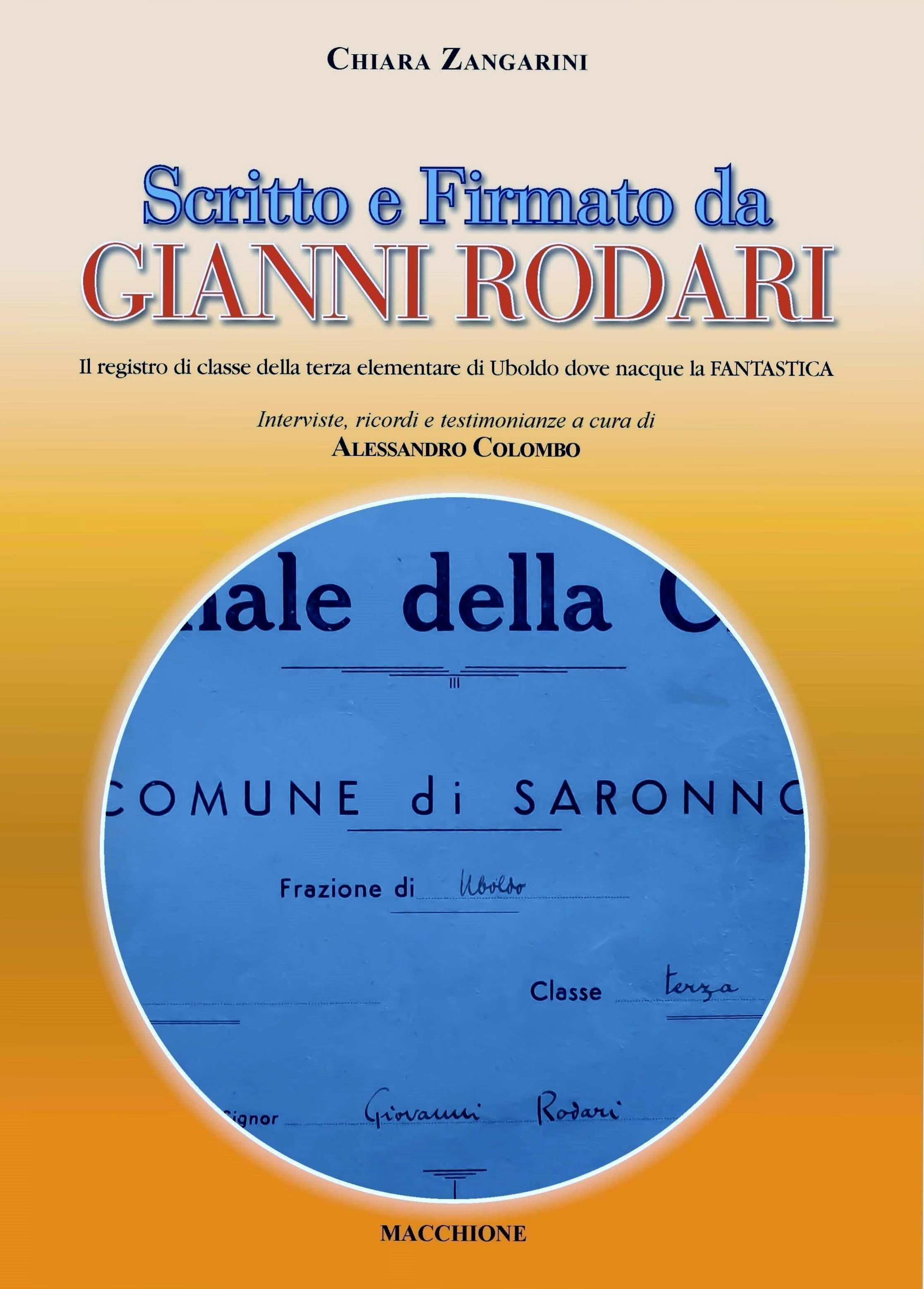 “Scritto e firmato da Gianni Rodari”: il libro che racconta il legame tra lo scrittore ed Uboldo