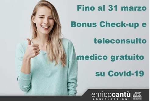 Enrico Cantù assicurazioni: fino al 31 marzo bonus check up e teleconsulto medico gratuito su covid